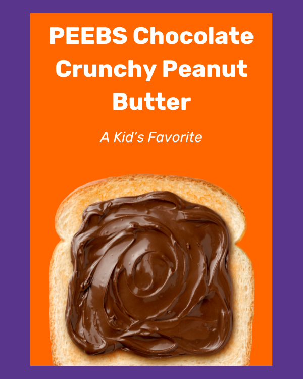 "PEEBS Chocolate Crunchy Peanut Butter: A Delightful, Healthy Snack for Your Little Explorers!"